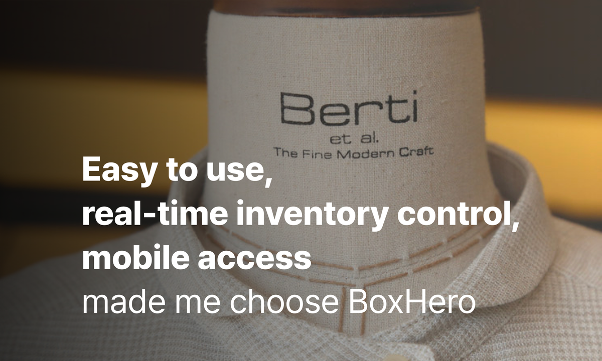 “With BoxHero, I can now manage both online and offline clothing inventory with ease.”