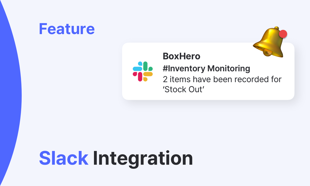 BoxHero X Slack: Work efficiently with app integrations!