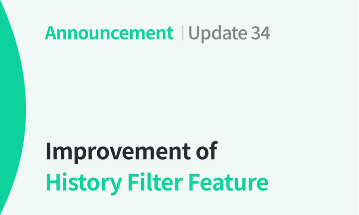 Announcement Update 34: Improvement of History Filter Feature