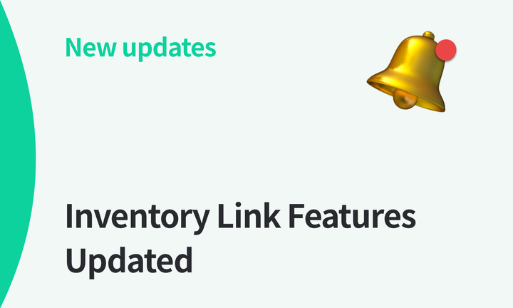 Enhanced Customization Options for Inventory Links!